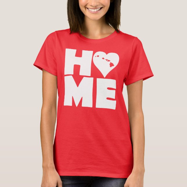 Hawaii Home Heart State Tees T-Shirt (Devant)