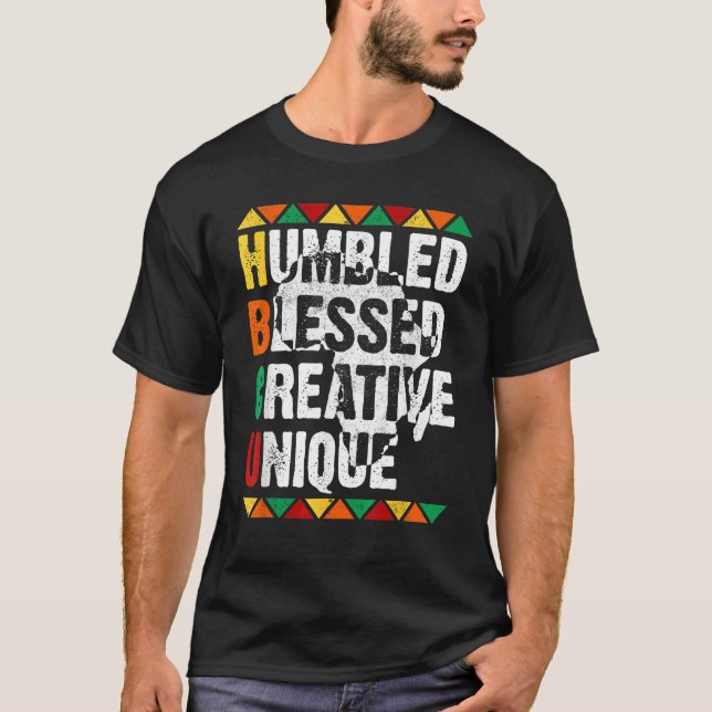 HBCU Humbled Blessed Creative Unique T-Shirt Histo (Devant)