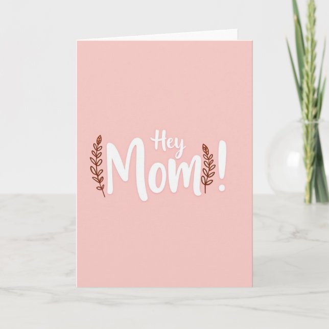 Hé Maman Carte Simple Amour (Devant)