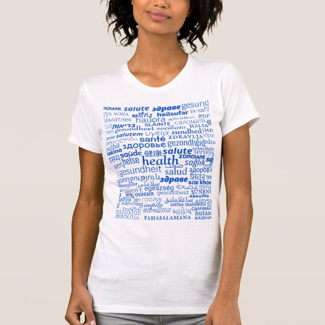 Health Text T-Shirt Multi Language - Vos Couleurs (Devant)
