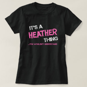 Heather que tu ne comprendrais pas T-shirt