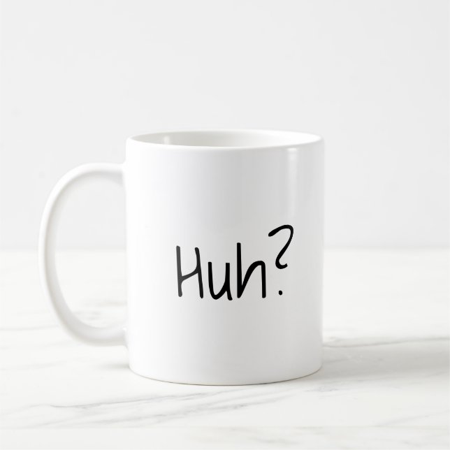 Hein ? Mug de café amusant (Gauche)