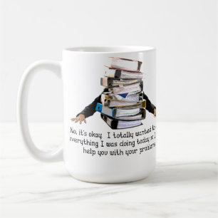 Help With Your Problems Funny Mug