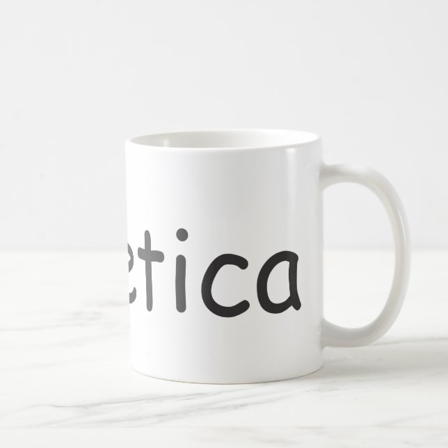 Helvetica dans comique sans la tasse ! (Droite)
