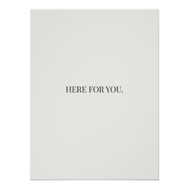 Here for You Poster – Simple Support Message Print (Devant)