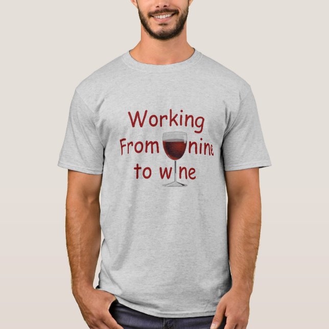 Het werken van negen aan wijn. T-shirt (Devant)
