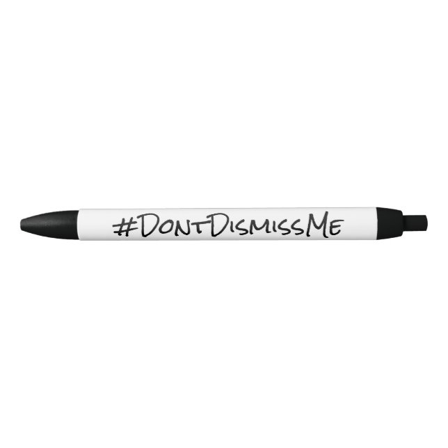Heure de renvoi du stylo "#DontDismissMe" (Devant)