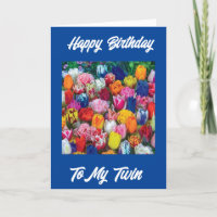 **HEUREUSE SOEUR NAISSANCE** TULIPS GALORE CARTE