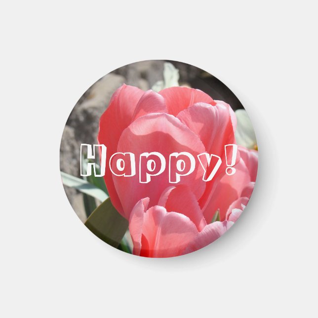 Heureux ! aimants Fleurs Tulipes Roses Bonheur (Devant)
