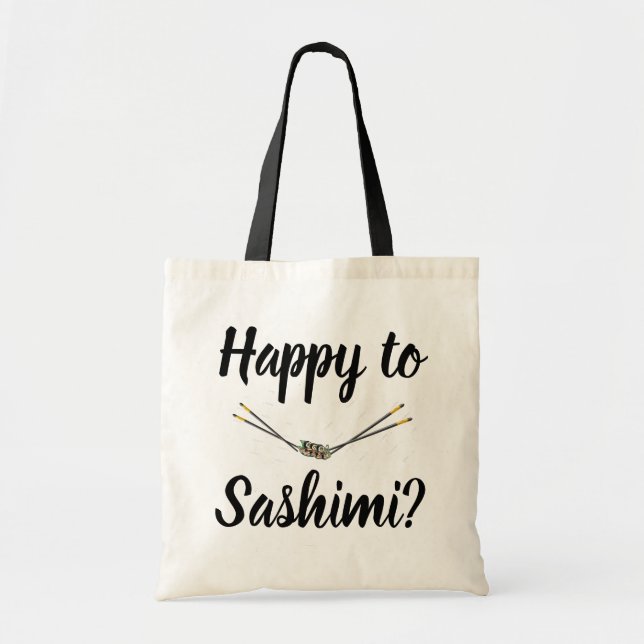 Heureux De Sashimi ? Sac fourre-tout (Devant)