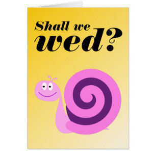 Heureux, escargot souriant : "On se marie ?"