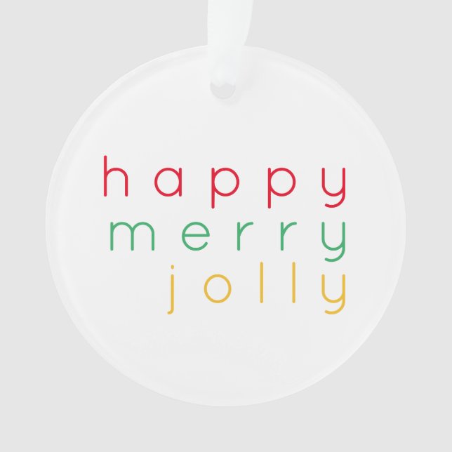 HEUREUX JOY JOLLY Acrylique Circle Ornement (devant)