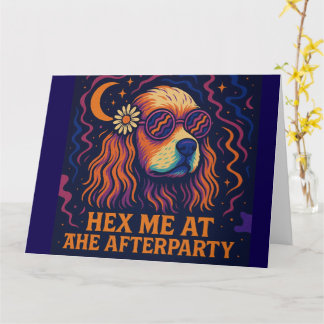 Hex Me at the Afterparty - Carte d'anniversaire