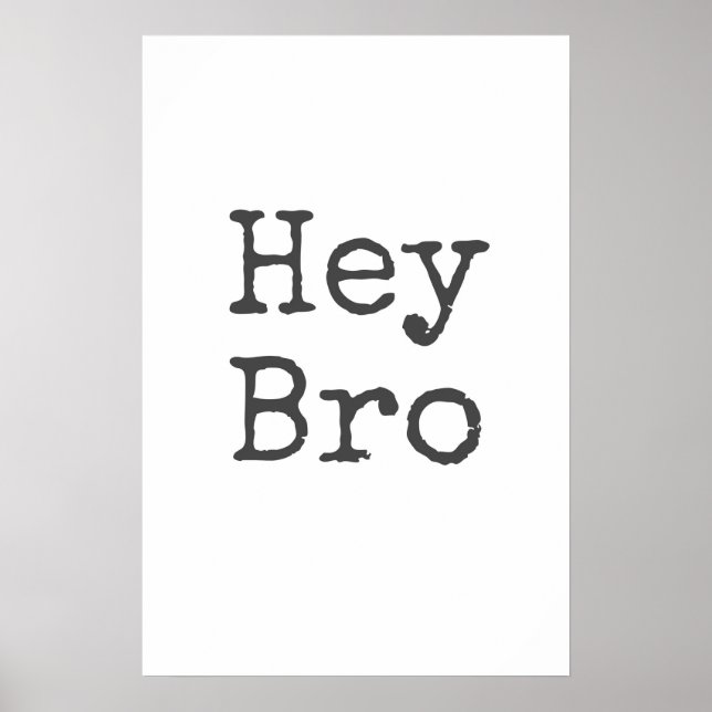 "Hey Bro" Décoration murale pour chambre de garçon (Devant)