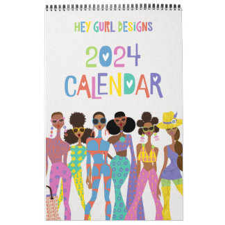 Hey Gurl Designs 2024 Calendrier