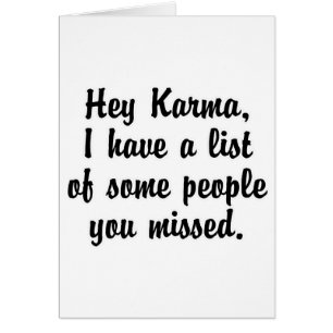 Hey Karma...