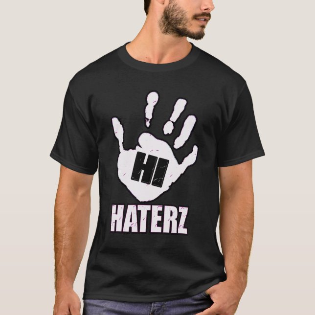 Hi Haters — T-Shirt (Devant)