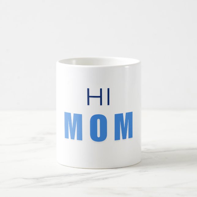 Hi Mom Baby Boy mug (Centre)