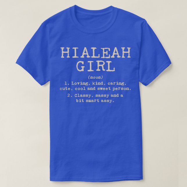 Hialeah Florida Hometown Fl Home État TShirt 6 (Design devant)