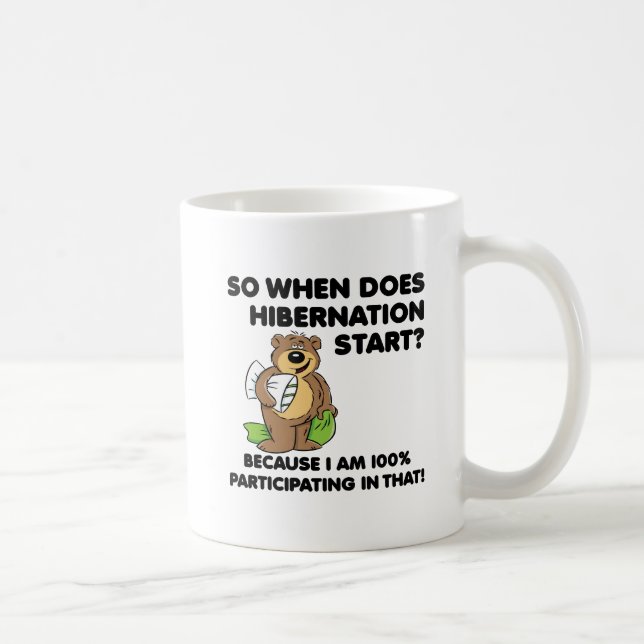 Hibernation Drôle Mug (Droite)