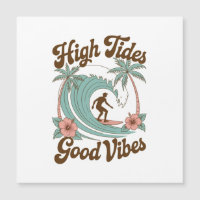 High Tides, Good Vibes - Surf Ocean Adventure