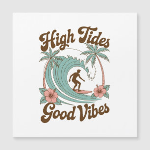 High Tides, Good Vibes - Surf Ocean Adventure