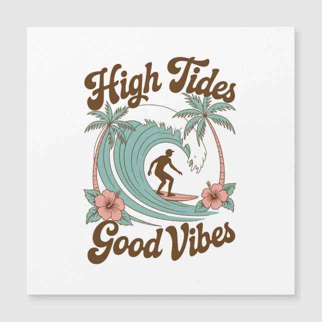 High Tides, Good Vibes - Surf Ocean Adventure (Devant)