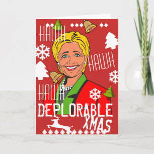 Hillary Clinton Hawh Hawh Carte de Noël déplorante