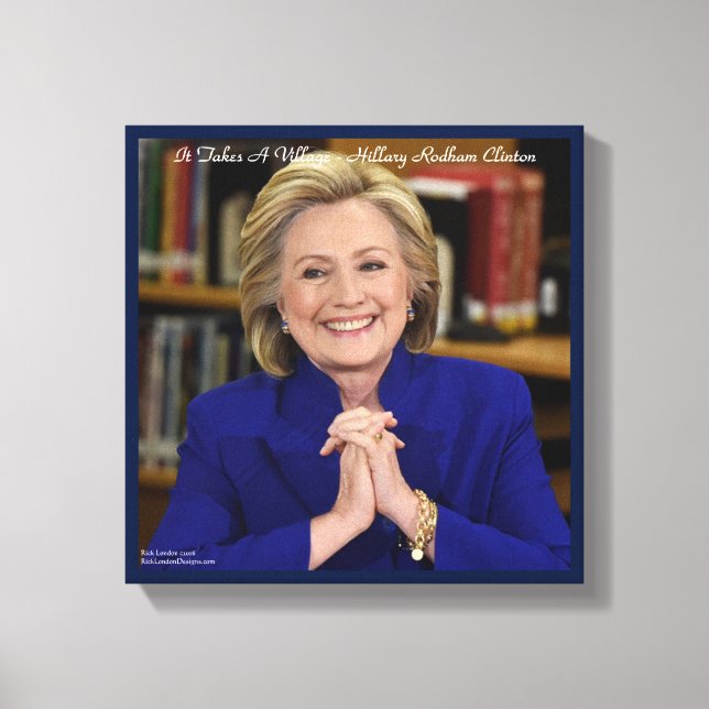 Hillary Clinton Le Village Est Une Œuvre Sur Toile (Recto)