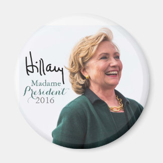 Hillary Rodham Clinton Madame le Président Magnet