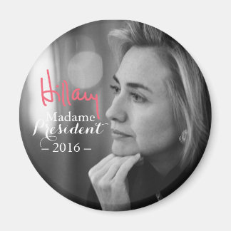 Hillary Rodham Clinton Madame le Président Magnet