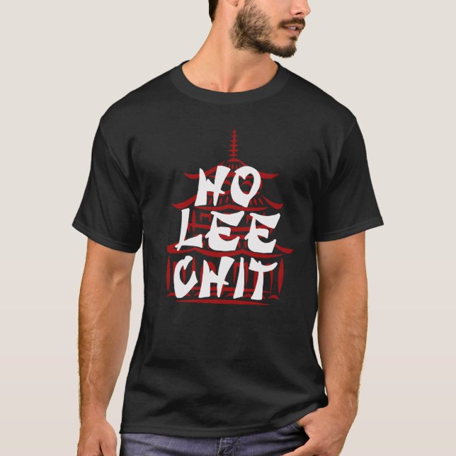 Hip Ho Lee chit, Funny T-shirt Design Graphic Tee (Devant)