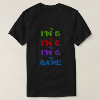 Hip To the GAME T-Shirt