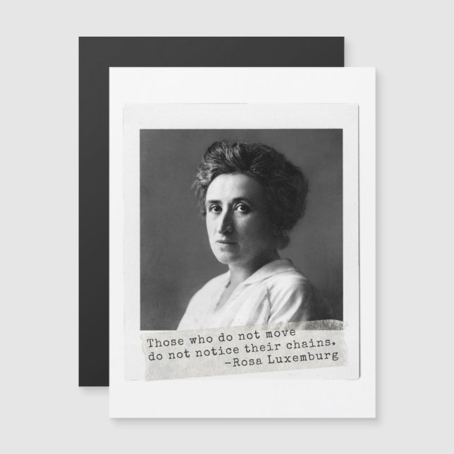 Histoire des femmes : Rosa Luxembourg Citation sur (Devant / Derrière)