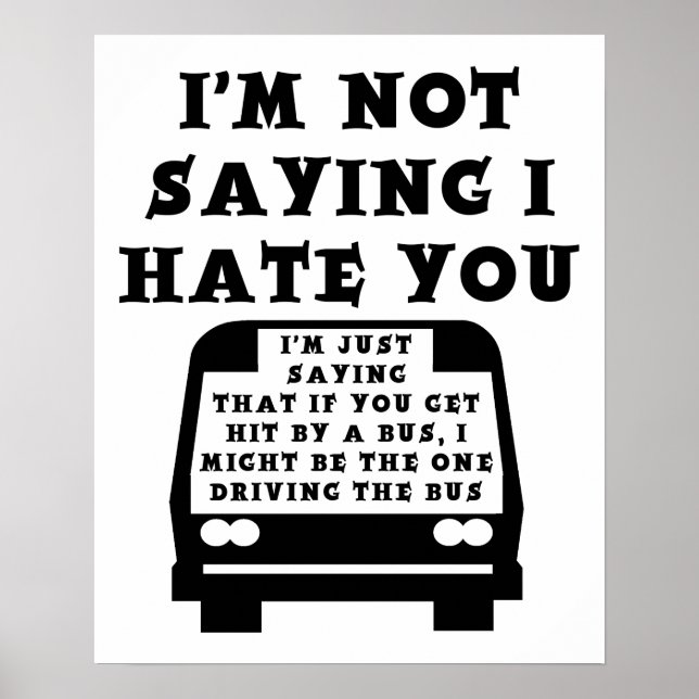 Hit By a Bus Funny Poster (Devant)