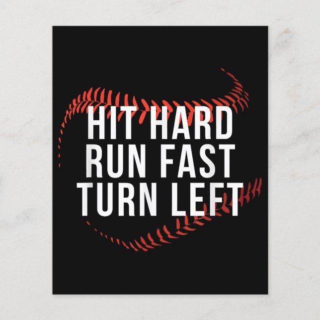 Hit Hard Run Fast Turn Left Drôle Lecteur De Baseb (Devant)