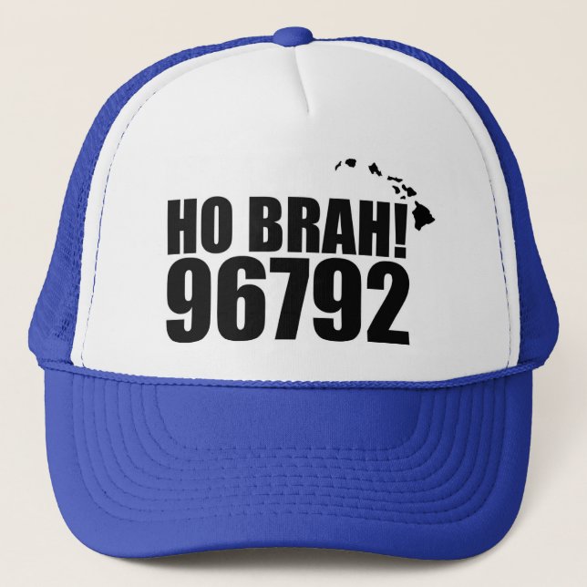 Ho Brah !..., Hawaii Zip Code Casquette 96792 Waia (Devant)