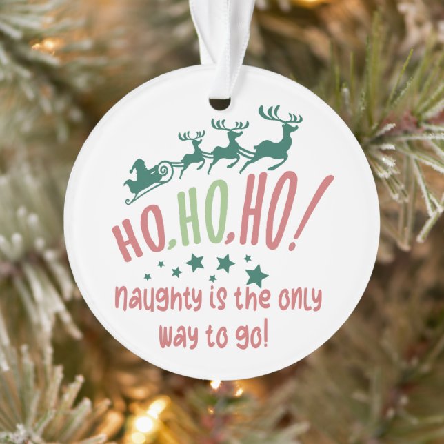 Ho Ho Ho Naughty est la voie à suivre, Noël drôle (Arbre)