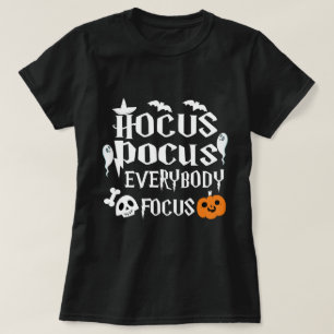 Hocus Pocus Tout le monde se concentre T-Shirt de