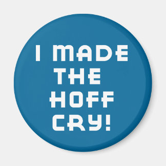 Hoff Cry Dark Magnet