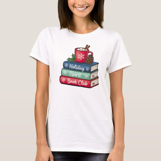 Holiday Spirit Book Club T-Shirt | Book Lovers (Devant)
