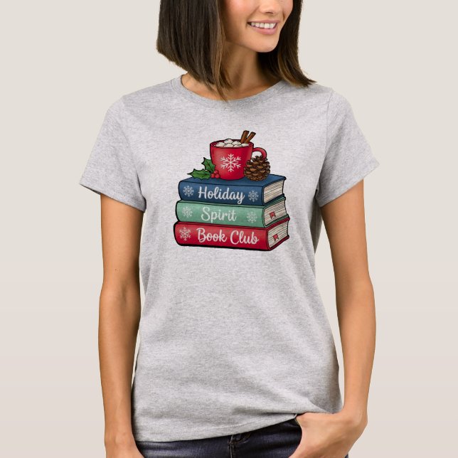 Holiday Spirit Book Club T-Shirt | Book Lovers (Devant)