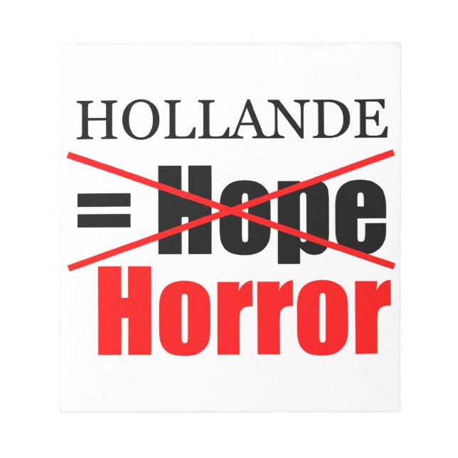 Hollande Not Hope = Horreur - bloc-notes (Devant)