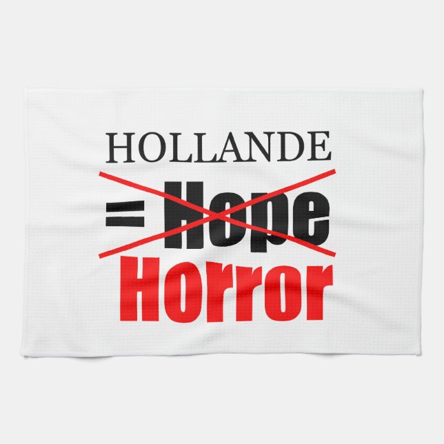 Hollande Not Hope = Horreur - Serviette de cuisine (Horizontal)