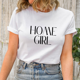 Home Girl Real Estate T-Shirt