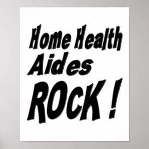 Home Health Aides Rock! Poster Print