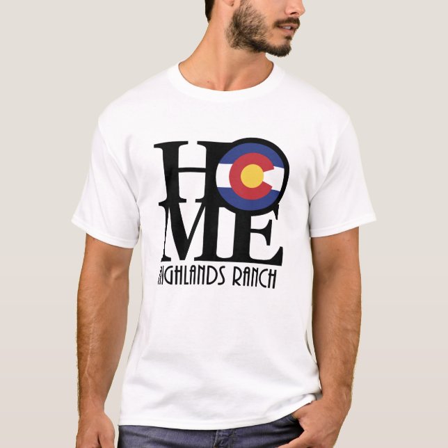 HOME Highlands Ranch Colorado T-Shirt (Devant)