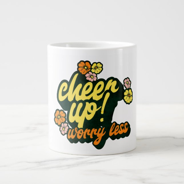 HOME/KITCHEN CHEER UP WORRY LESS SPECIALTY MUG  (Devant)