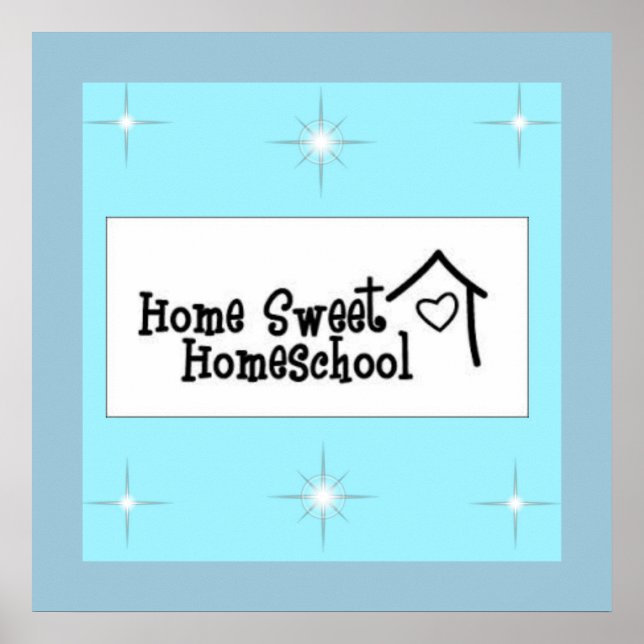 Home Sweet Homeschool Poster (Devant)