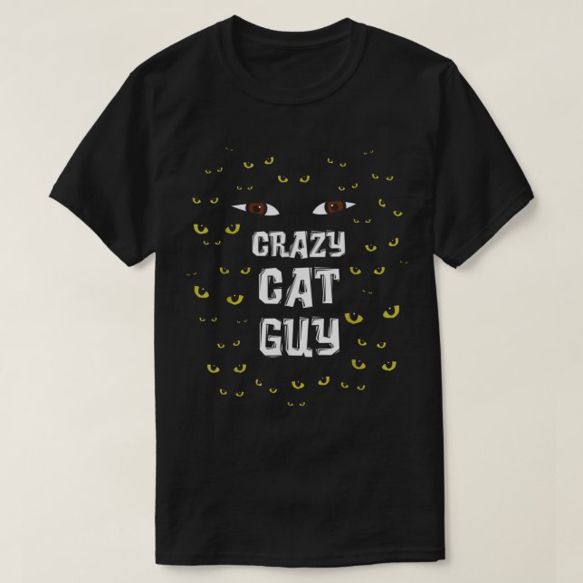 Homme Crazy Cat Guy _ Cat Daddy T-Shirt (Design devant)